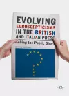 Evolving Euroscepticisms in the British and Italian Press cover