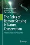 The Roles of Remote Sensing in Nature Conservation cover