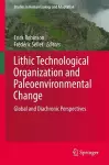 Lithic Technological Organization and Paleoenvironmental Change cover