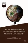 The Palgrave Handbook of Criminal and Terrorism Financing Law cover