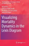 Visualizing Mortality Dynamics in the Lexis Diagram cover