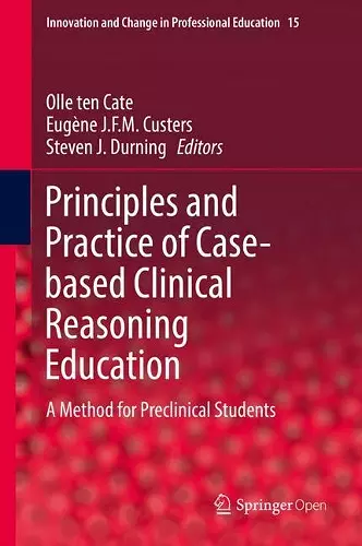 Principles and Practice of Case-based Clinical Reasoning Education cover