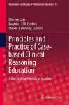 Principles and Practice of Case-based Clinical Reasoning Education cover