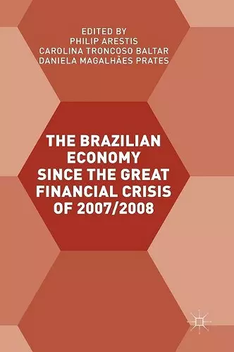 The Brazilian Economy since the Great Financial Crisis of 2007/2008 cover