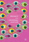 Privacy and Criminal Justice cover