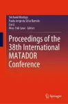 Proceedings of the 38th International MATADOR Conference cover