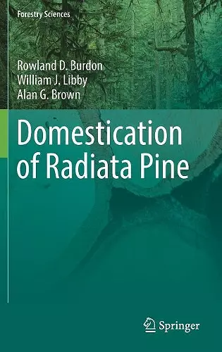 Domestication of Radiata Pine cover