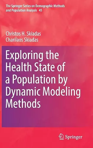 Exploring the Health State of a Population by Dynamic Modeling Methods cover