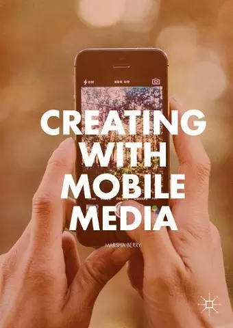 Creating with Mobile Media cover