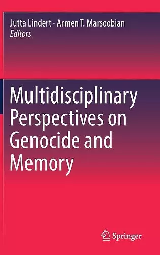Multidisciplinary Perspectives on Genocide and Memory cover