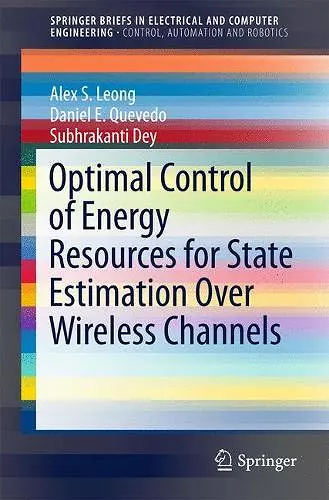 Optimal Control of Energy Resources for State Estimation Over Wireless Channels cover