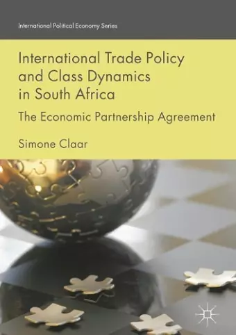 International Trade Policy and Class Dynamics in South Africa cover