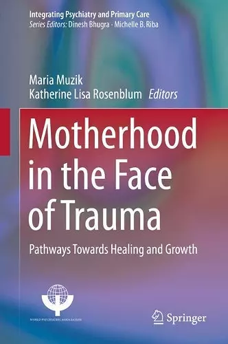 Motherhood in the Face of Trauma cover