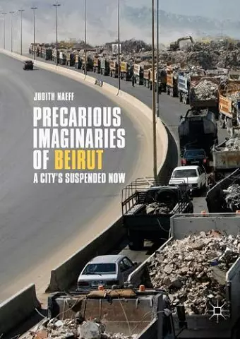 Precarious Imaginaries of Beirut cover