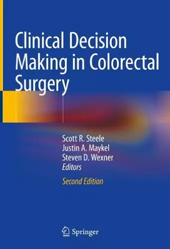 Clinical Decision Making in Colorectal Surgery cover