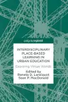 Interdisciplinary Place-Based Learning in Urban Education cover