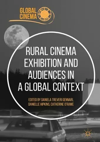 Rural Cinema Exhibition and Audiences in a Global Context cover