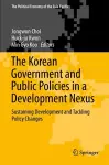 The Korean Government and Public Policies in a Development Nexus cover