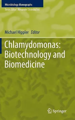 Chlamydomonas: Biotechnology and Biomedicine cover