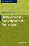 Chlamydomonas: Biotechnology and Biomedicine cover