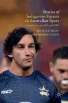 Stories of Indigenous Success in Australian Sport cover
