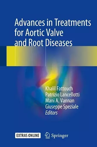 Advances in Treatments for Aortic Valve and Root Diseases cover