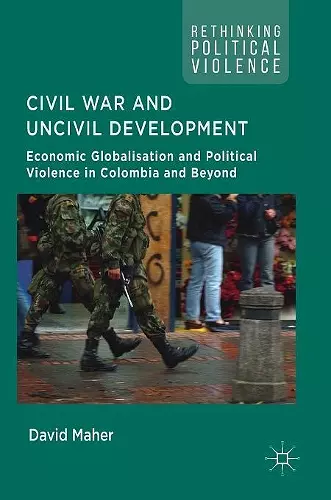 Civil War and Uncivil Development cover