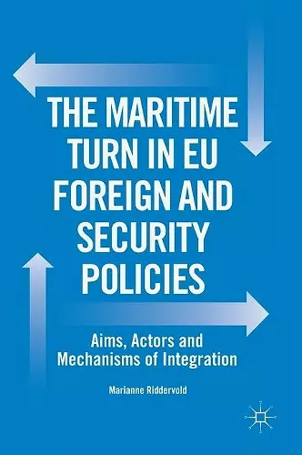 The Maritime Turn in EU Foreign and Security Policies cover
