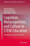 Cognition, Metacognition, and Culture in STEM Education cover
