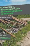 Corruption, Informality and Entrepreneurship in Romania cover