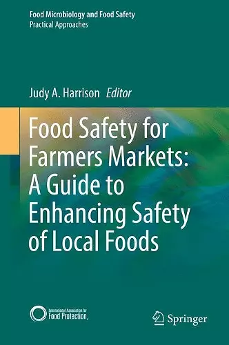 Food Safety for Farmers Markets:  A Guide to Enhancing Safety of Local Foods cover