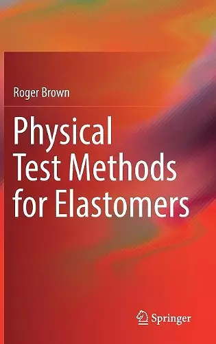 Physical Test Methods for Elastomers cover