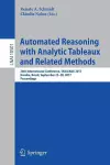 Automated Reasoning with Analytic Tableaux and Related Methods cover