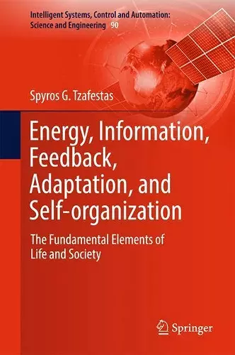 Energy, Information, Feedback, Adaptation, and Self-organization cover