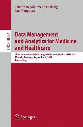 Data Management and Analytics for Medicine and Healthcare cover