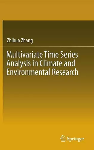 Multivariate Time Series Analysis in Climate and Environmental Research cover