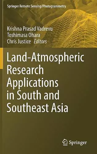 Land-Atmospheric Research Applications in South and Southeast Asia cover