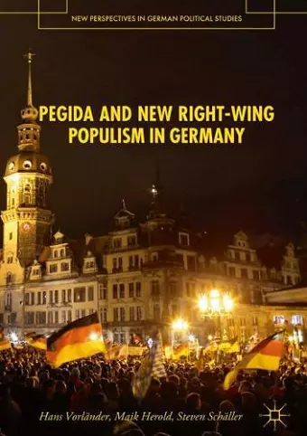 PEGIDA and New Right-Wing Populism in Germany cover