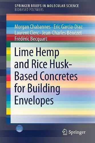 Lime Hemp and Rice Husk-Based Concretes for Building Envelopes cover