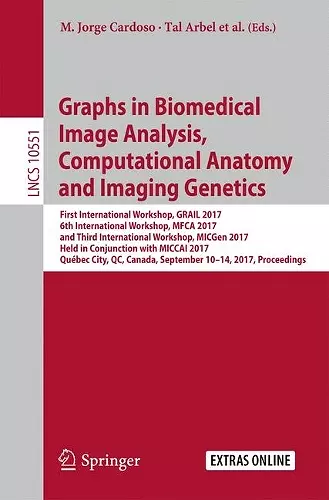 Graphs in Biomedical Image Analysis, Computational Anatomy and Imaging Genetics cover