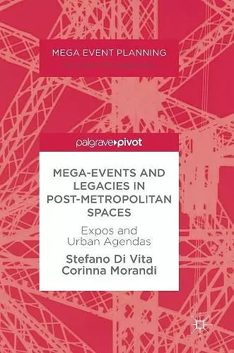 Mega-Events and Legacies in Post-Metropolitan Spaces cover