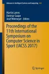 Proceedings of the 11th International Symposium on Computer Science in Sport (IACSS 2017) cover