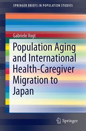 Population Aging and International Health-Caregiver Migration to Japan cover
