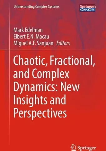 Chaotic, Fractional, and Complex Dynamics: New Insights and Perspectives cover
