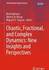 Chaotic, Fractional, and Complex Dynamics: New Insights and Perspectives cover