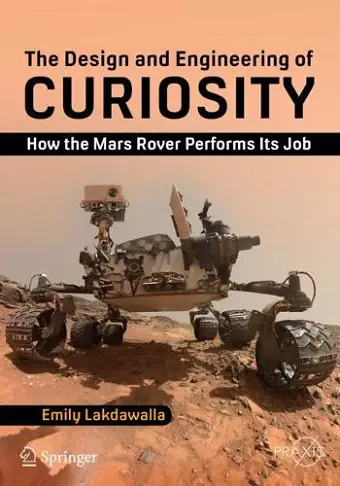 The Design and Engineering of Curiosity cover