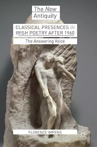 Classical Presences in Irish Poetry after 1960 cover