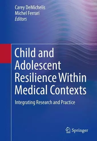 Child and Adolescent Resilience Within Medical Contexts cover