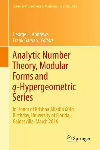 Analytic Number Theory, Modular Forms and q-Hypergeometric Series cover