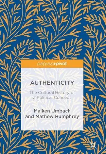 Authenticity: The Cultural History of a Political Concept cover